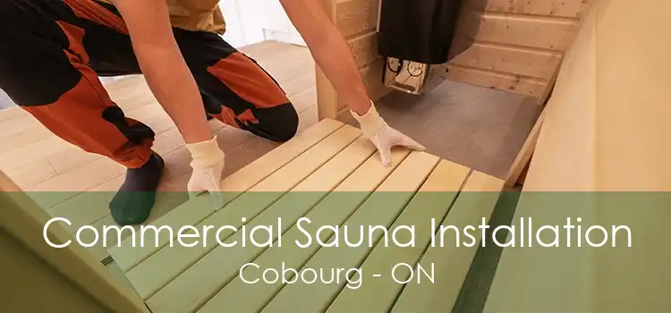 Commercial Sauna Installation Cobourg - ON