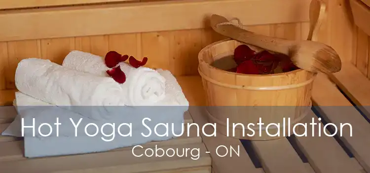 Hot Yoga Sauna Installation Cobourg - ON