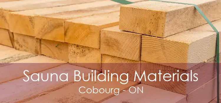 Sauna Building Materials Cobourg - ON