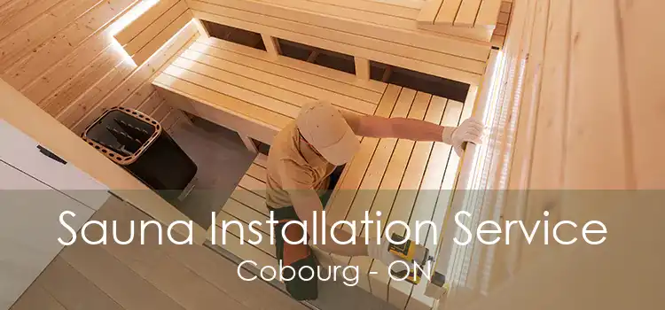 Sauna Installation Service Cobourg - ON