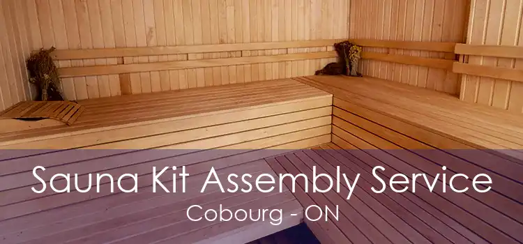 Sauna Kit Assembly Service Cobourg - ON